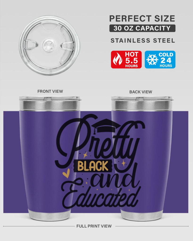 Pretty black and educated copy Style 12#- women-girls- Tumbler