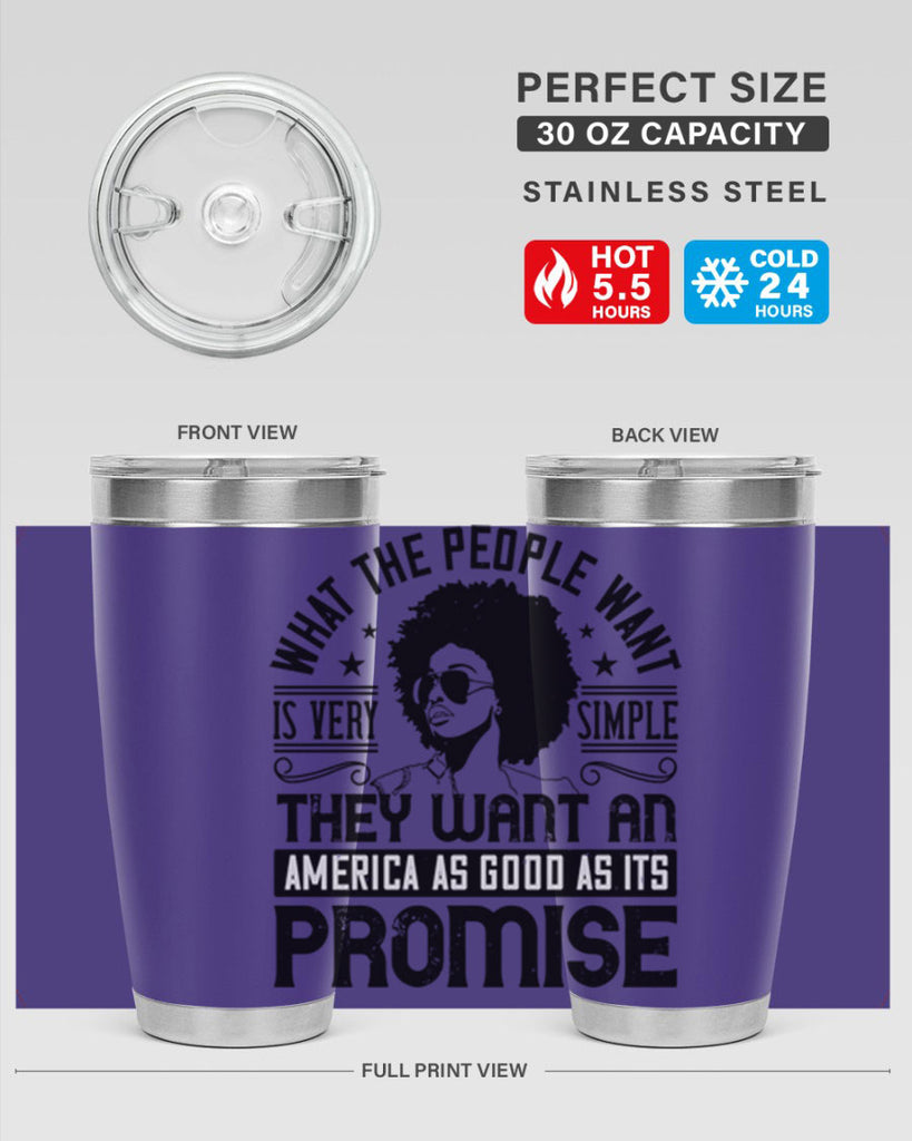 What the people want is very simple they want an America as good as its promise Style 12#- afro- Tumbler