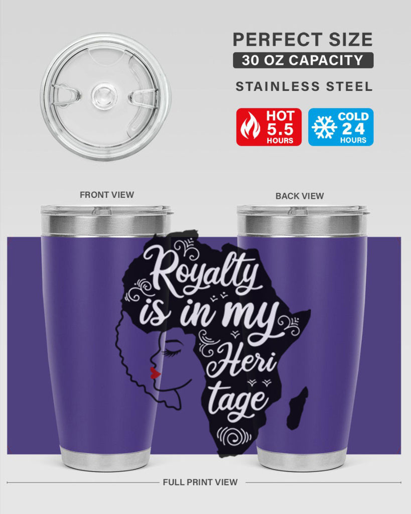 royalty is in my Hertitage Style 9#- women-girls- Tumbler