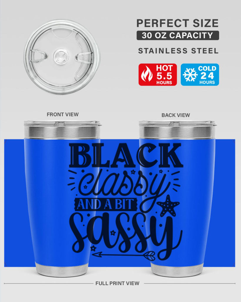 Black classy and a bit sassy Style 61#- women-girls- Tumbler
