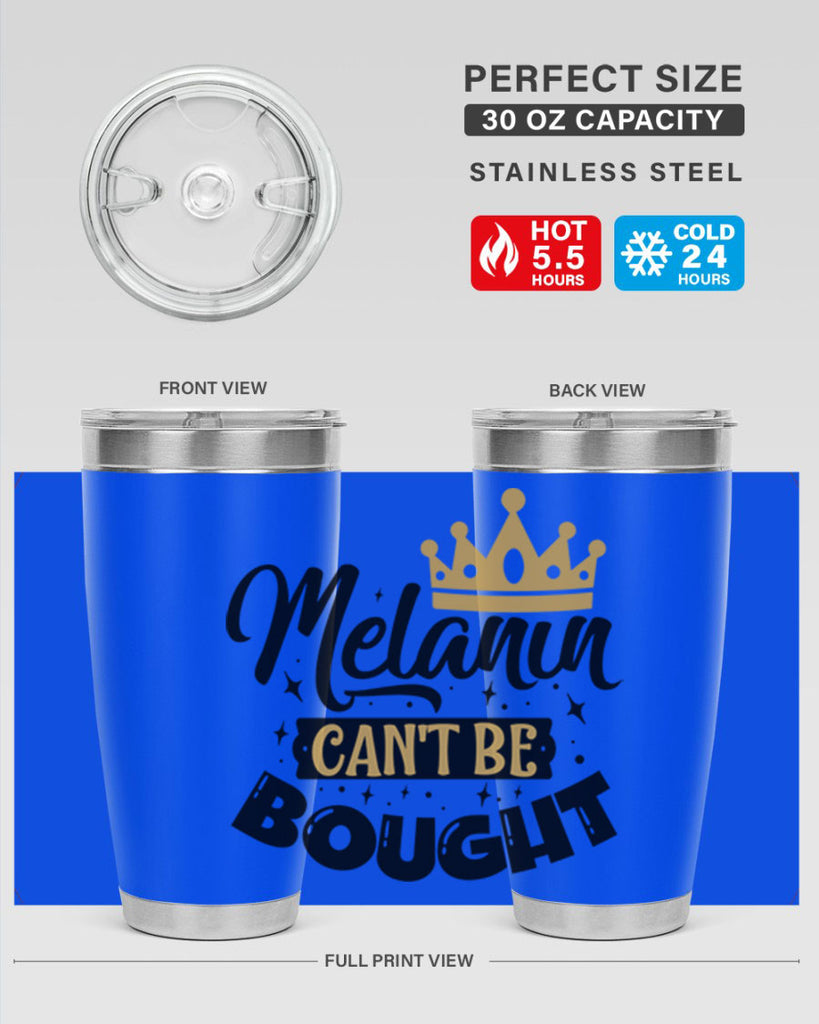 Melanin cant be bought Style 22#- women-girls- Tumbler