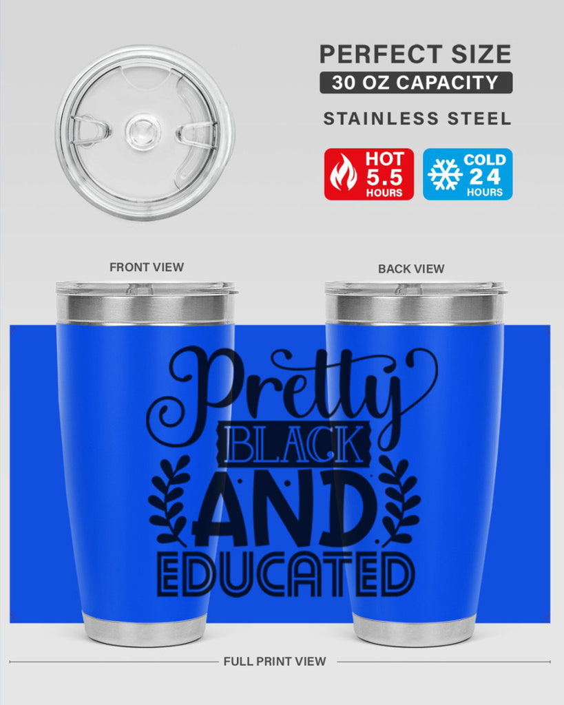 Pretty black and educated Style 11#- women-girls- Tumbler