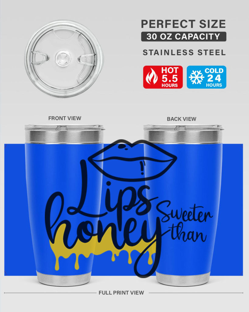 lips sweeter than honey Style 25#- women-girls- Tumbler