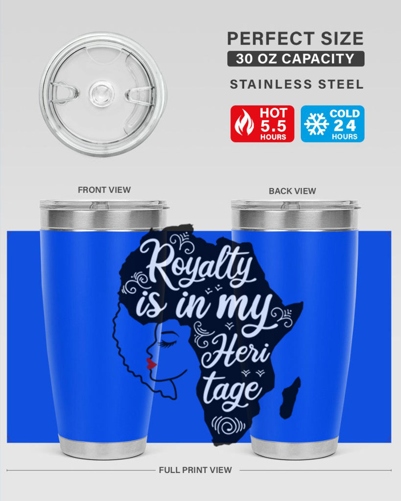 royalty is in my Hertitage Style 9#- women-girls- Tumbler