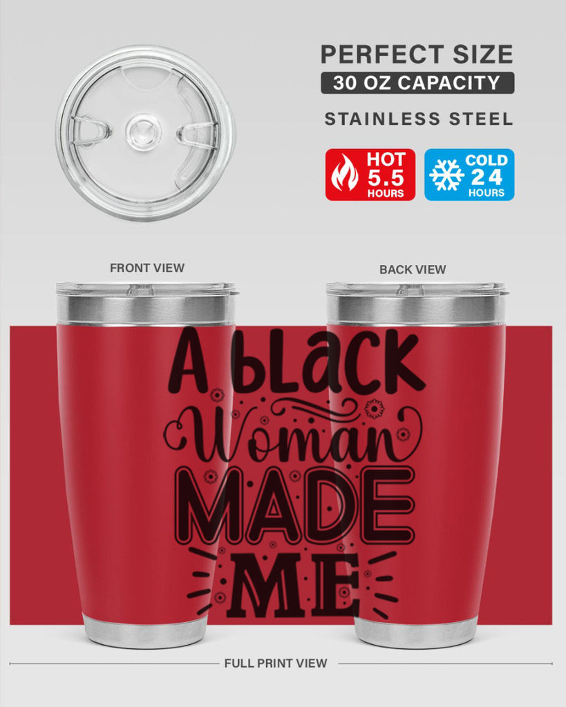 A black woman made me Style 66#- women-girls- Tumbler