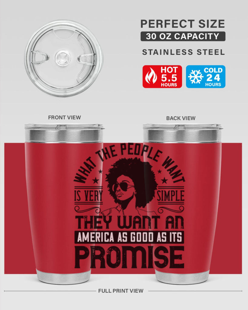 What the people want is very simple they want an America as good as its promise Style 12#- afro- Tumbler