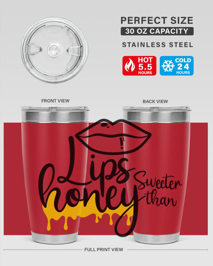 lips sweeter than honey Style 25#- women-girls- Tumbler