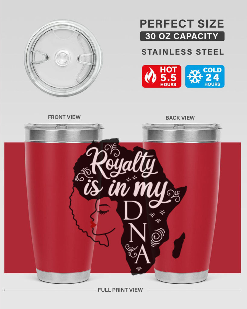 royalty is in my dna Style 10#- women-girls- Tumbler