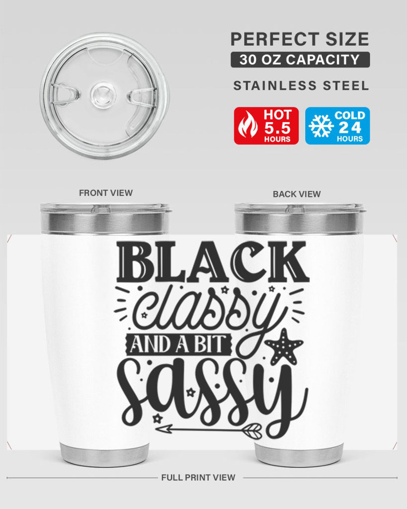 Black classy and a bit sassy Style 61#- women-girls- Tumbler