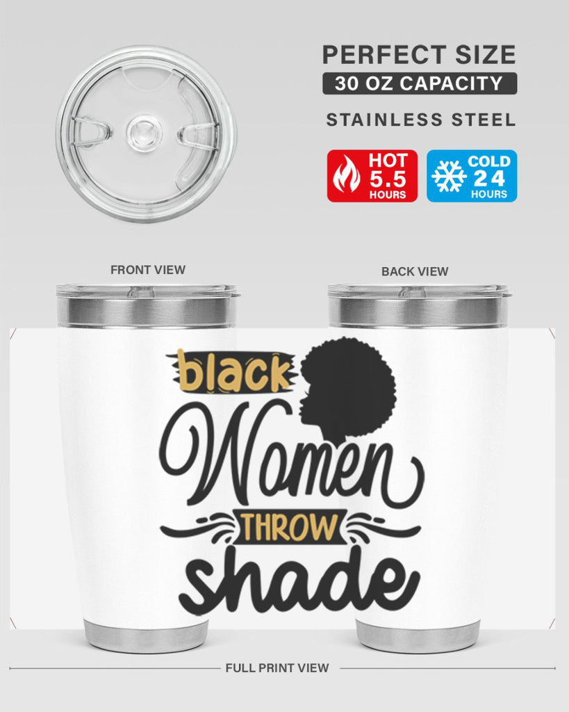 Black women throw shade Style 50#- women-girls- Tumbler