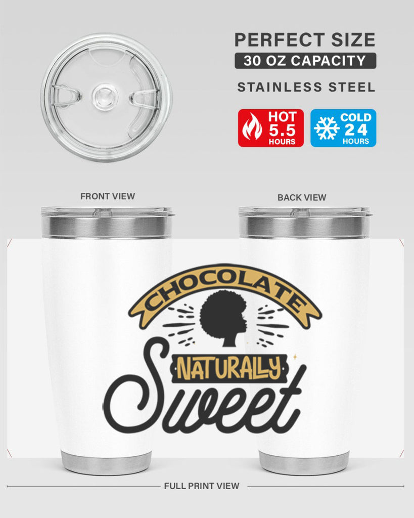 Chocolate naturally Sweet Style 44#- women-girls- Tumbler