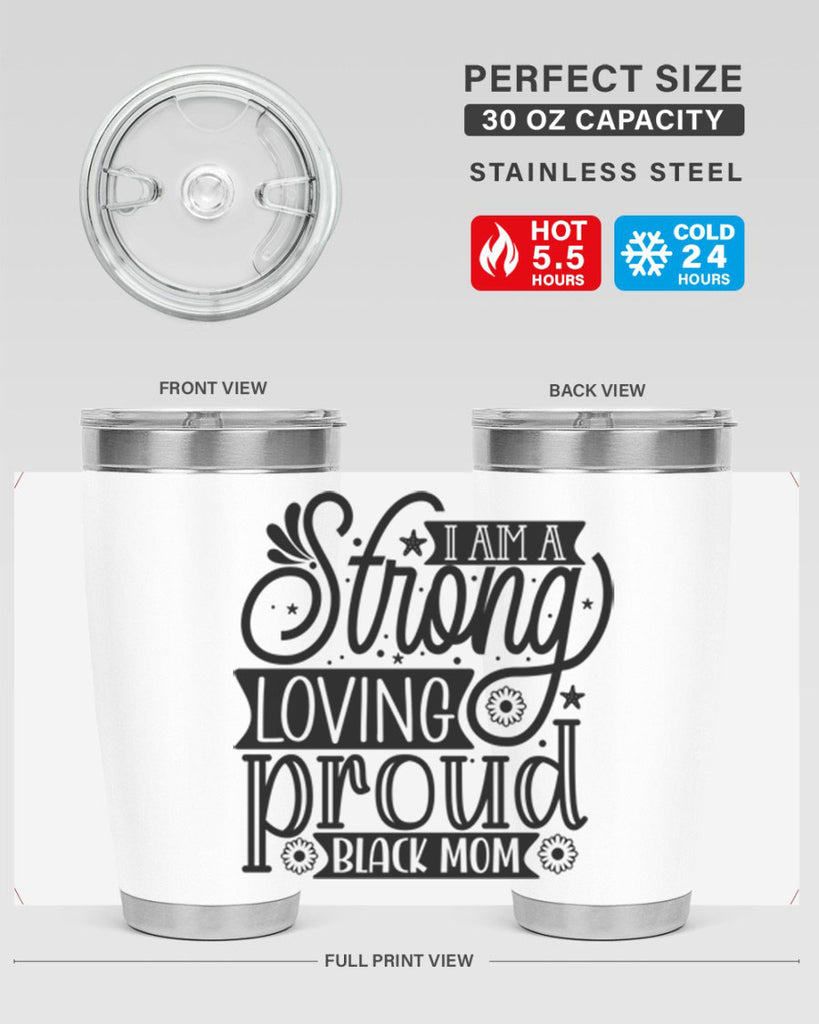 I am a strong loving proud black mom Style 35#- women-girls- Tumbler