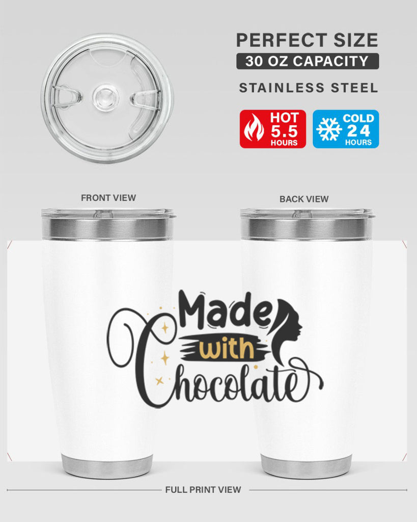 Made with chocolate Style 24#- women-girls- Tumbler