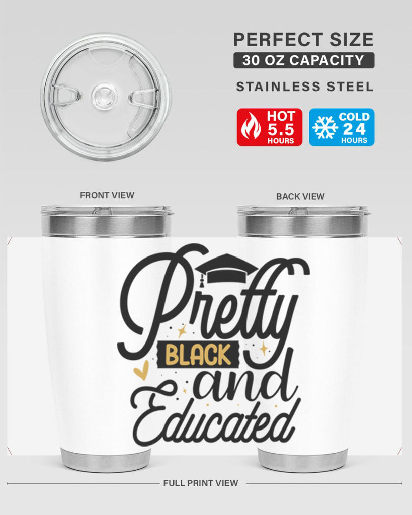Pretty black and educated copy Style 12#- women-girls- Tumbler