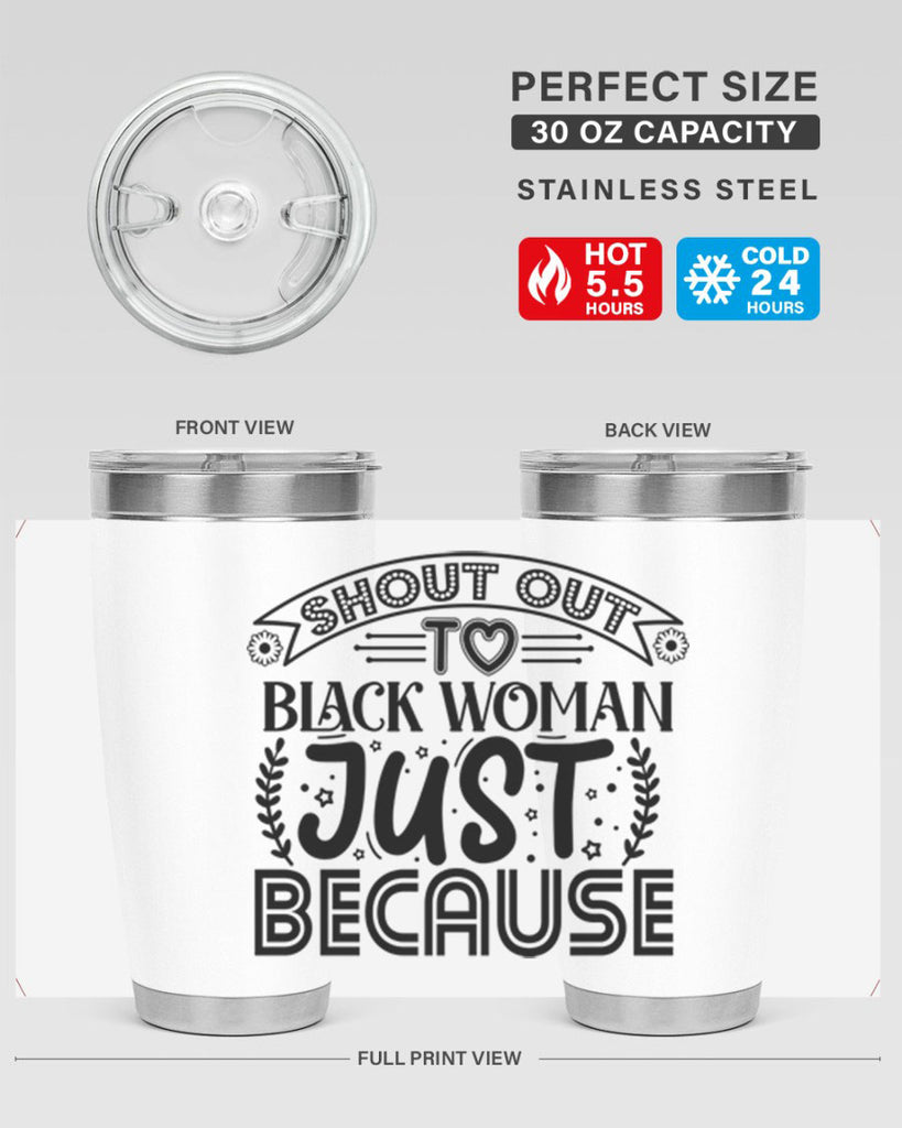 Shout out to black woman just because Style 6#- women-girls- Tumbler