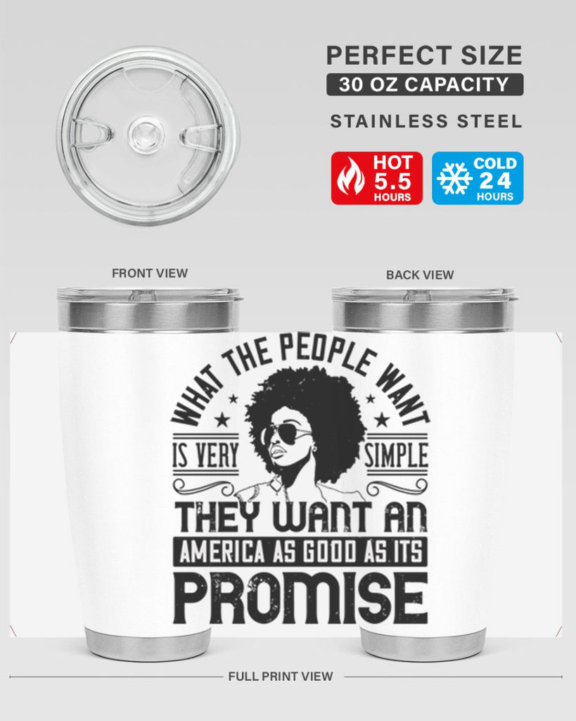 What the people want is very simple they want an America as good as its promise Style 12#- afro- Tumbler