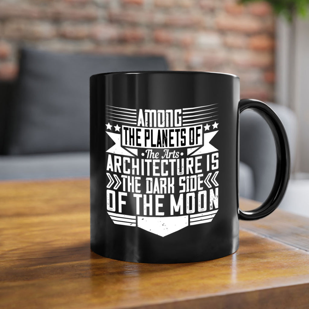 Among the planets of the arts architecture is the dark side of the moon Style 4#- Architect-Mug / Coffee Cup