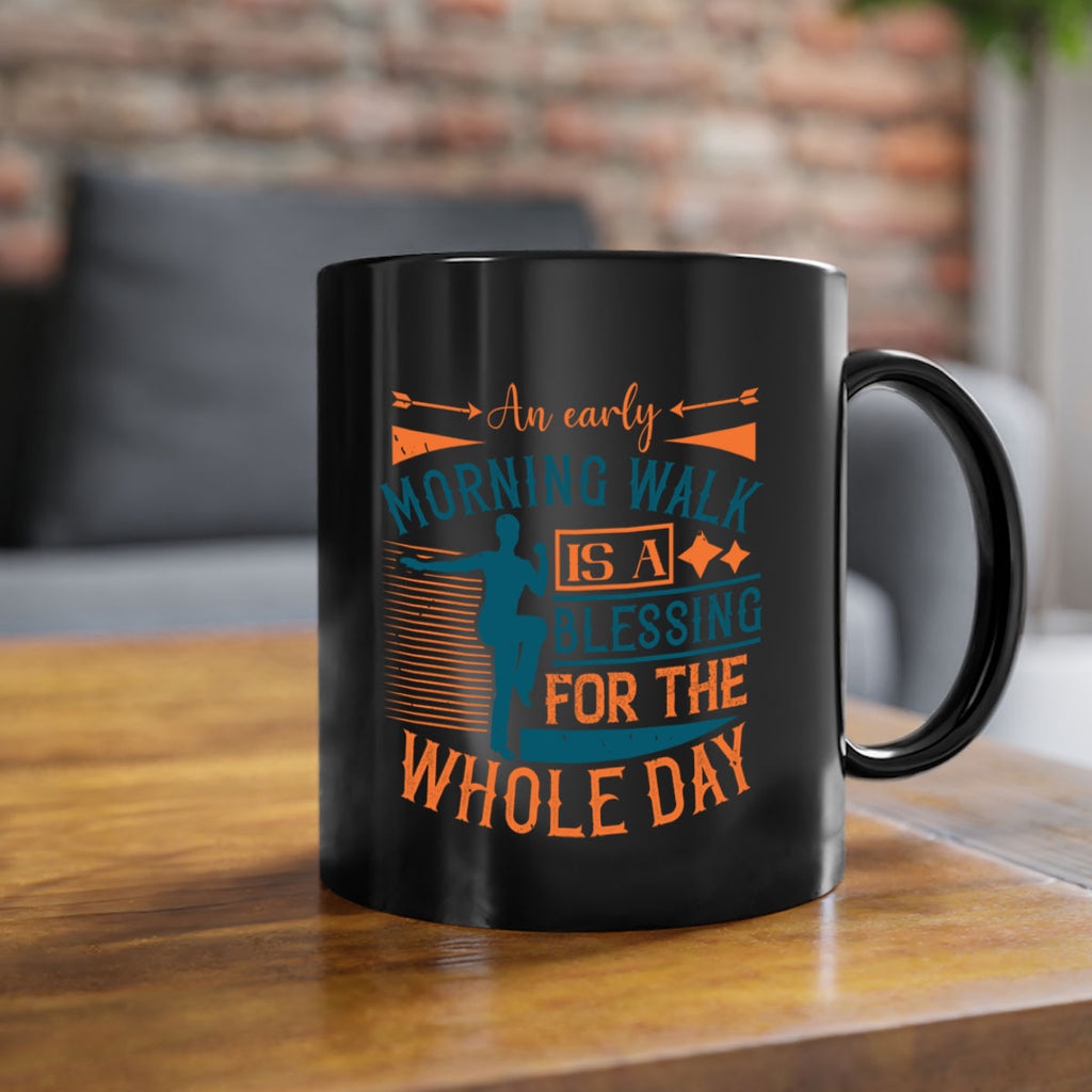 An early morning walk is a blessing for the whole day Style 28#- diabetes-Mug / Coffee Cup