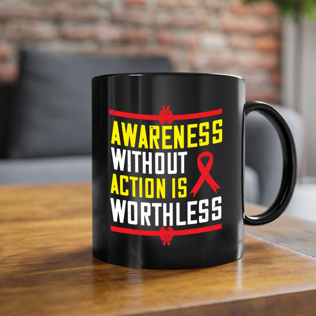 Awareness without action is worthless Style 3#- Self awareness-Mug / Coffee Cup