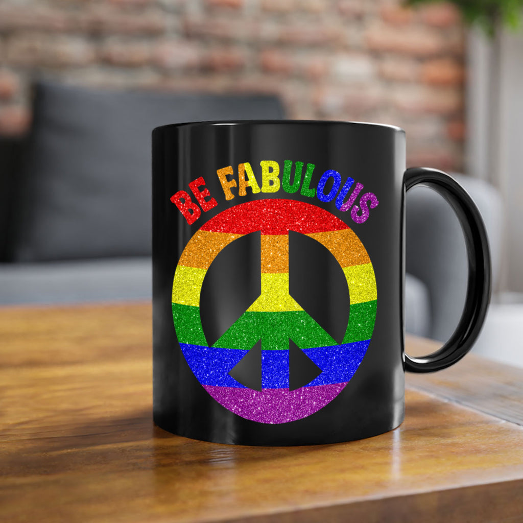 Be Fabulous Lgbt Pride Month  41#- lgbt-Mug / Coffee Cup