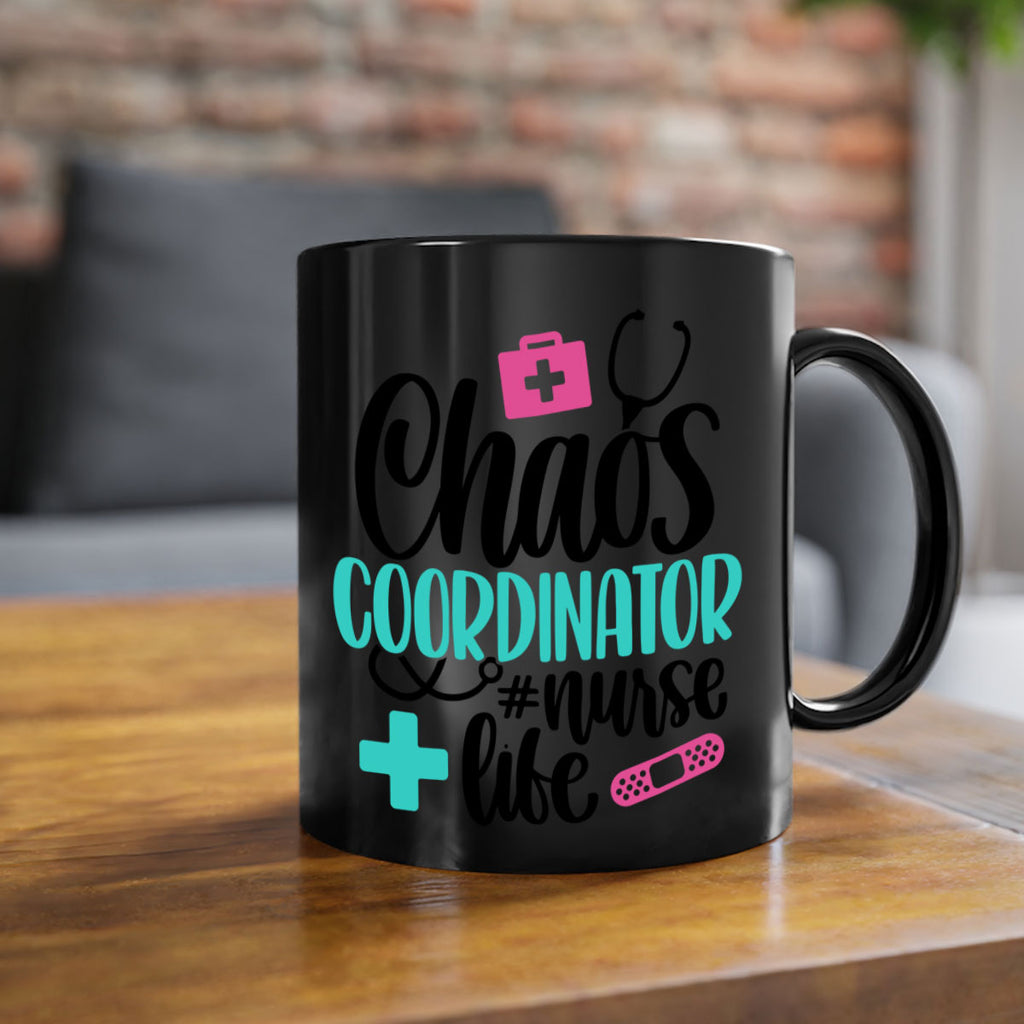 Chaos Coordinator Nurse Life Style Style 214#- nurse-Mug / Coffee Cup