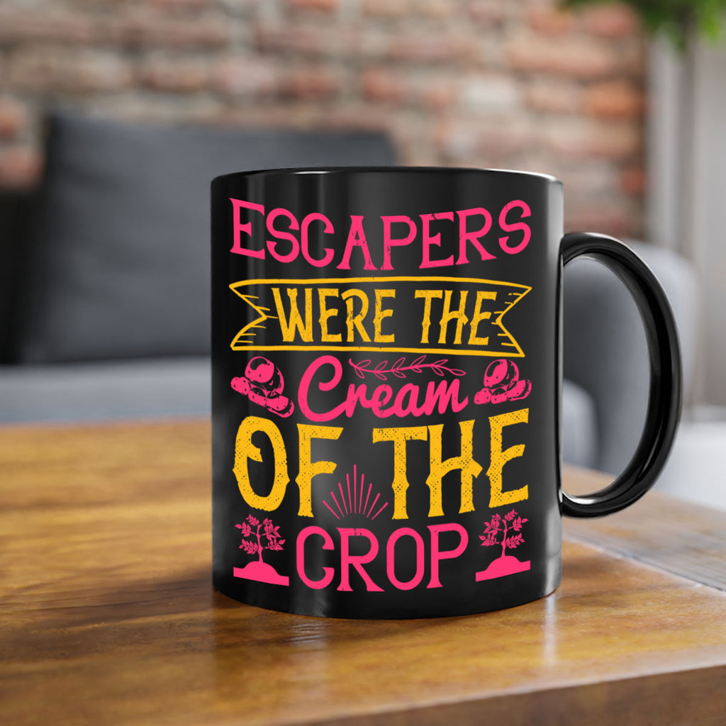 Escapers were the cream of the crop Style 49#- Dog-Mug / Coffee Cup
