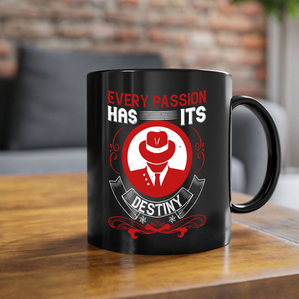 Every passion has its destiny Style 41#- dentist-Mug / Coffee Cup