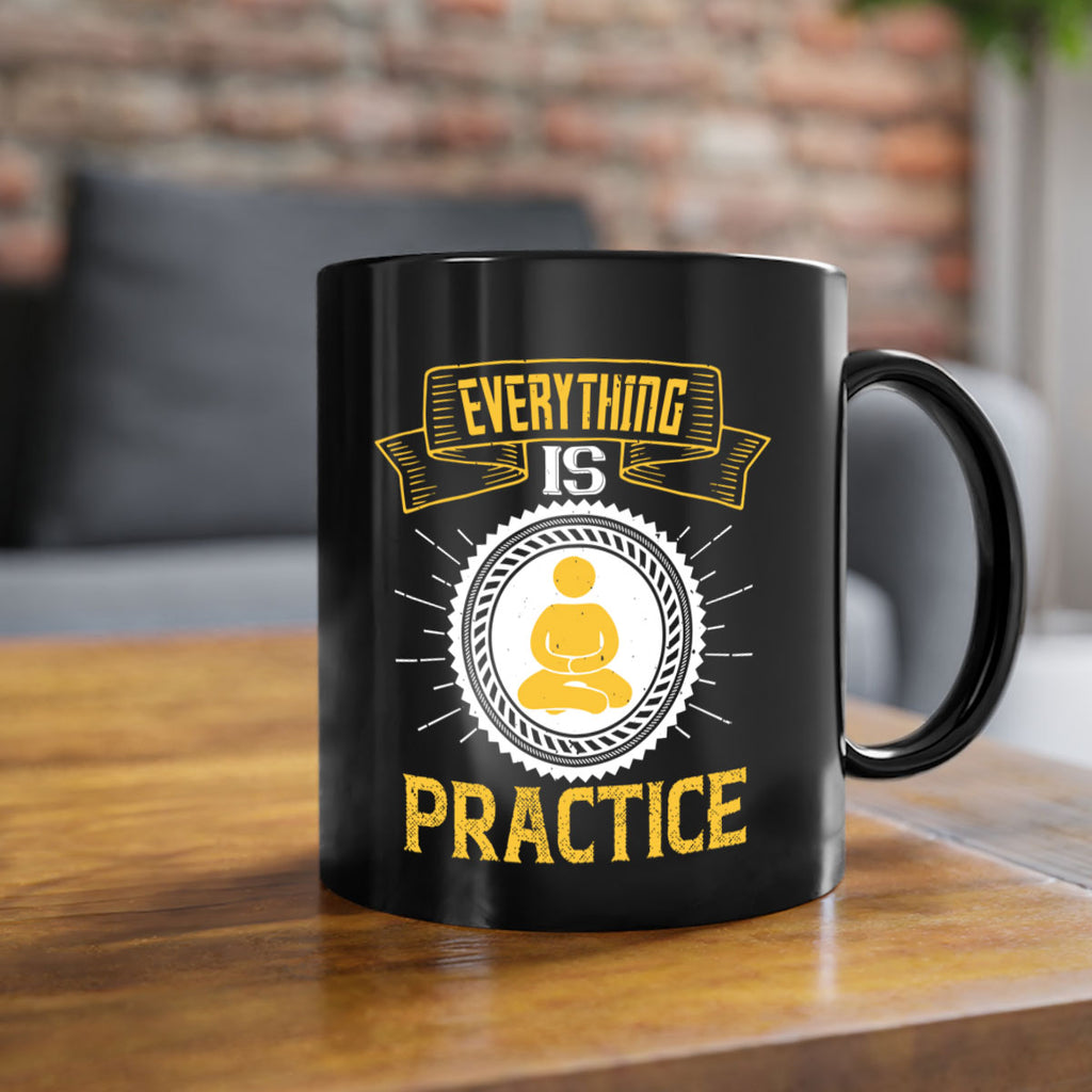 Everything is practice Style 40#- dentist-Mug / Coffee Cup