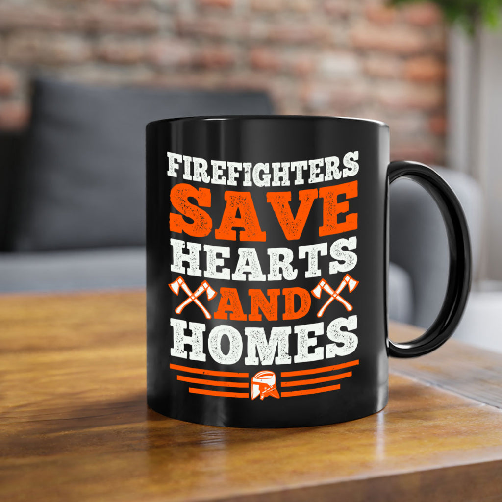 Firefighters save hearts and homes Style 71#- fire fighter-Mug / Coffee Cup