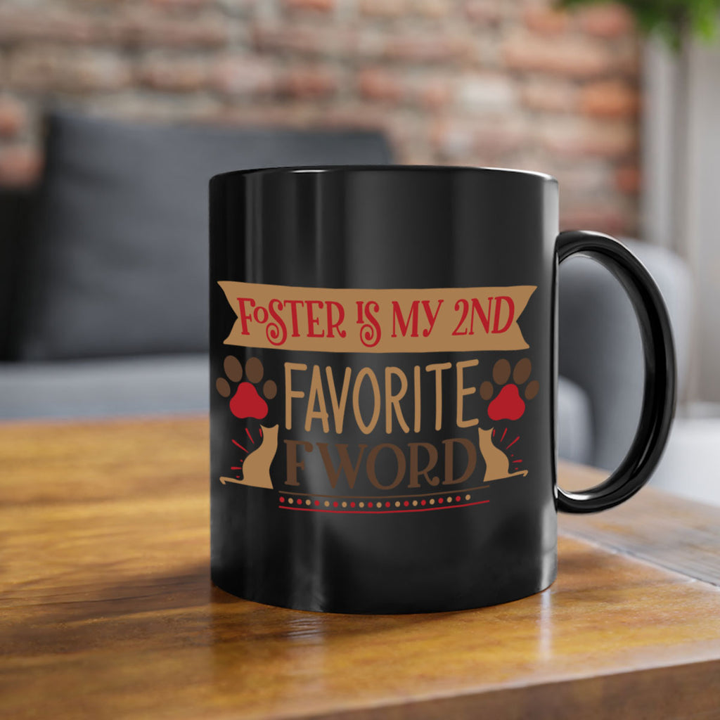 Foster is My nd Favorite FWord Style 11#- cat-Mug / Coffee Cup