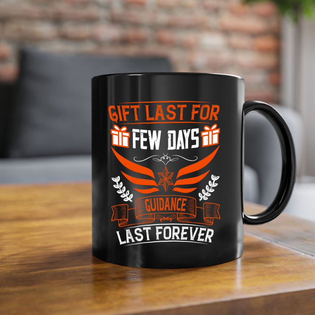 Gift last for few days guidance last forever Style 36#- dentist-Mug / Coffee Cup
