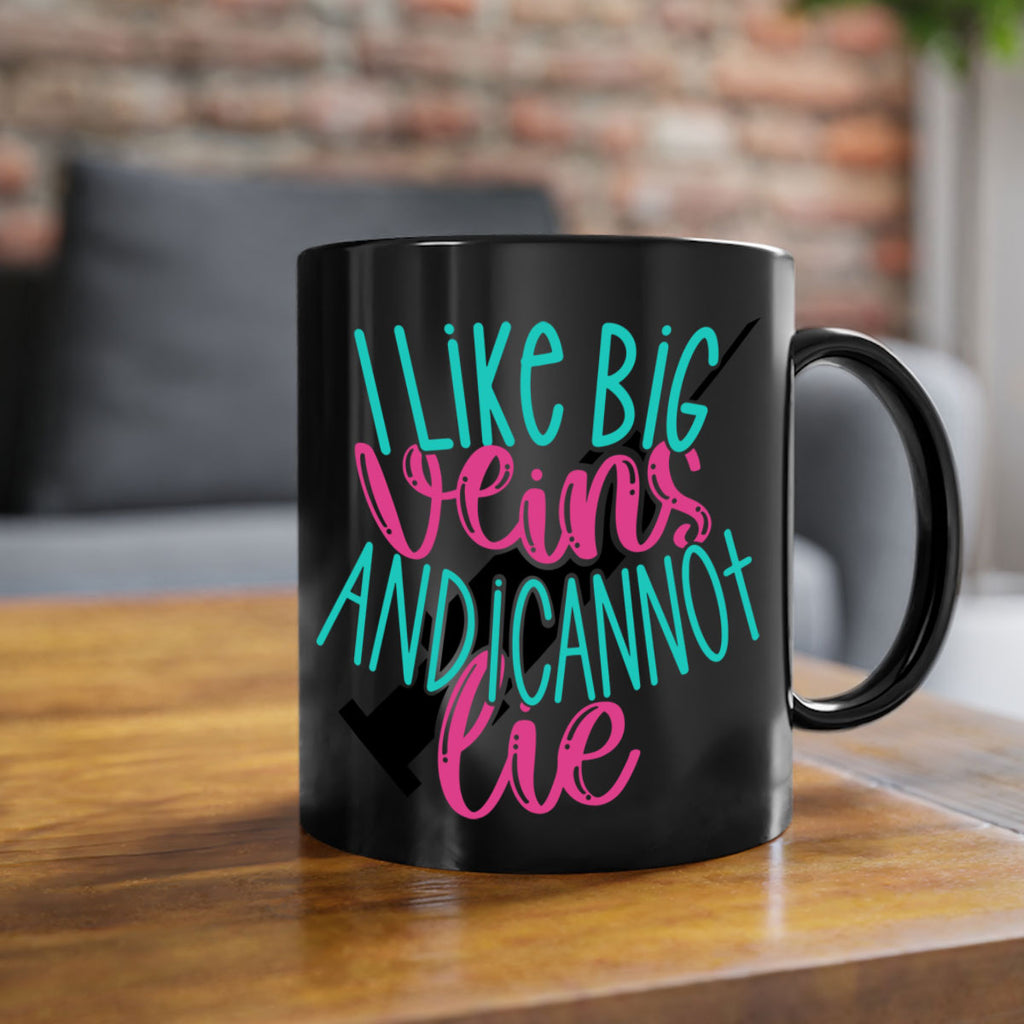 I Like Big Veins And I Can Not Lie Style Style 175#- nurse-Mug / Coffee Cup