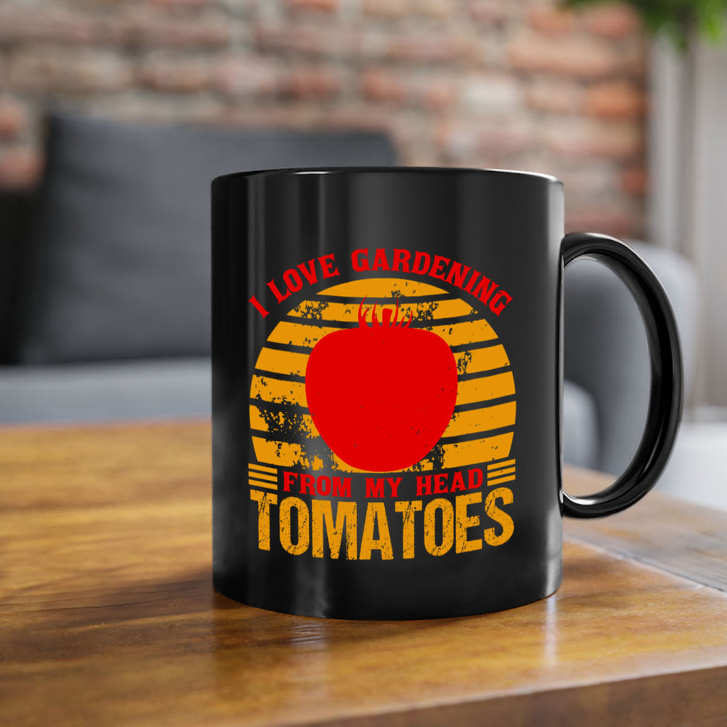 I love gardening From my head Tomatoes 53#- Farm and garden-Mug / Coffee Cup