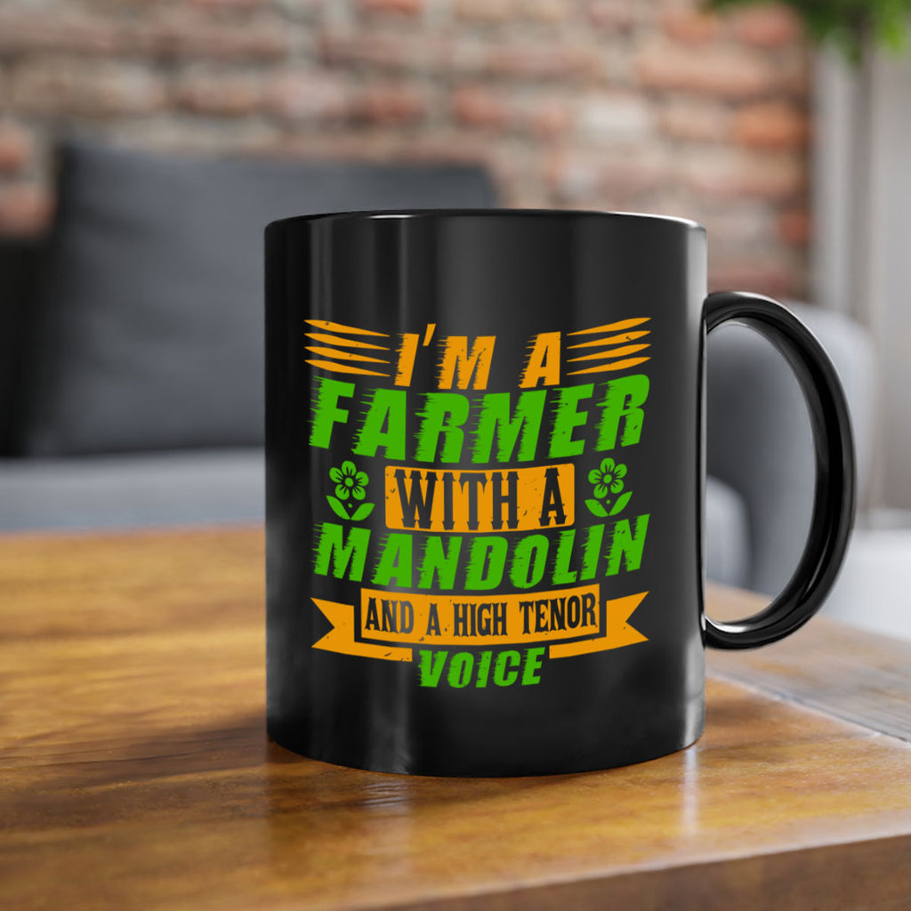 Im A Farmer With a mandolin 48#- Farm and garden-Mug / Coffee Cup