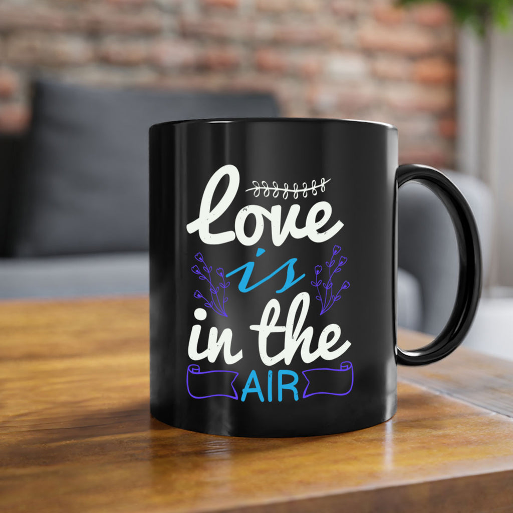 Love is the air 46#- bride-Mug / Coffee Cup