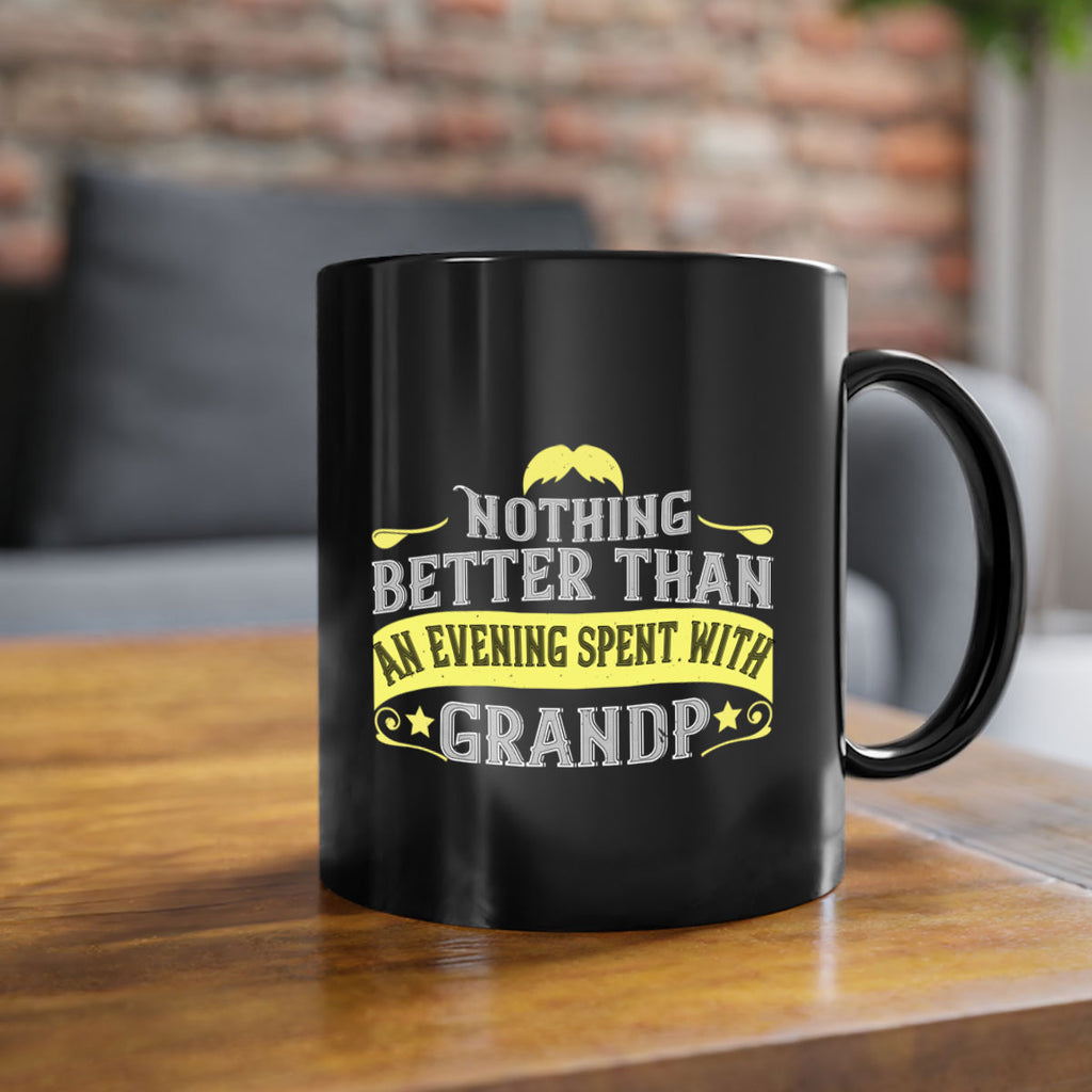 Nothing better than an evening spent with grandpa 80#- grandpa-Mug / Coffee Cup