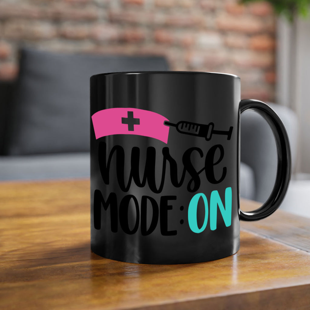 Nurse Mode ON Style Style 102#- nurse-Mug / Coffee Cup