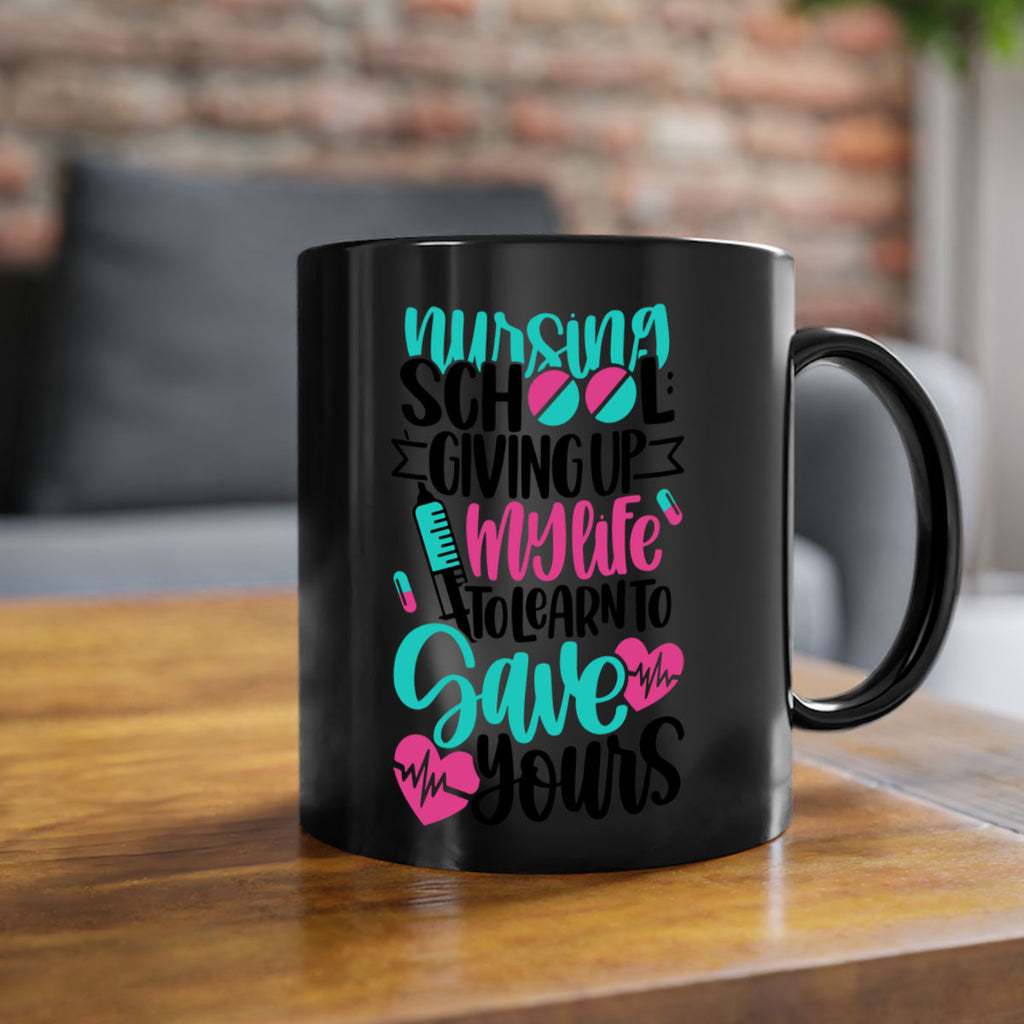 Nursing School Giving Style Style 66#- nurse-Mug / Coffee Cup