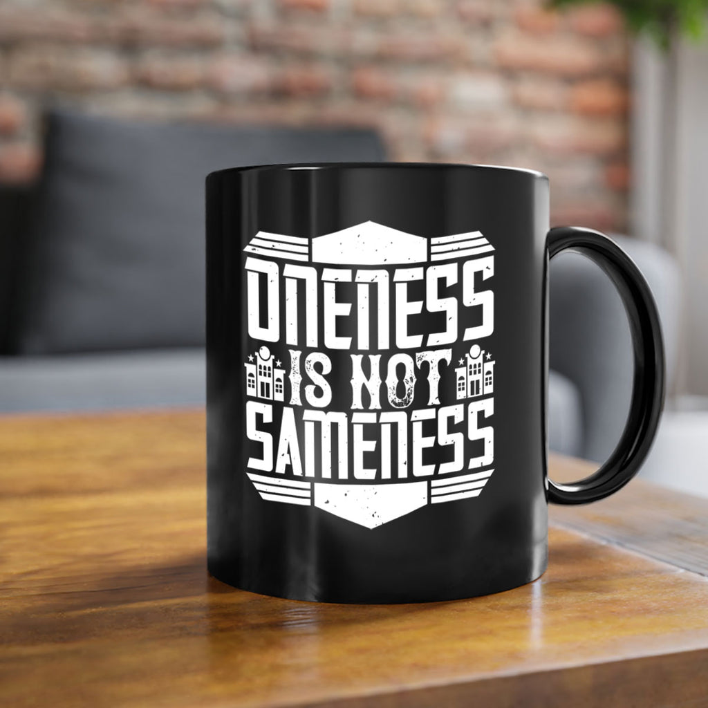 Oneness is not sameness Style 22#- Architect-Mug / Coffee Cup