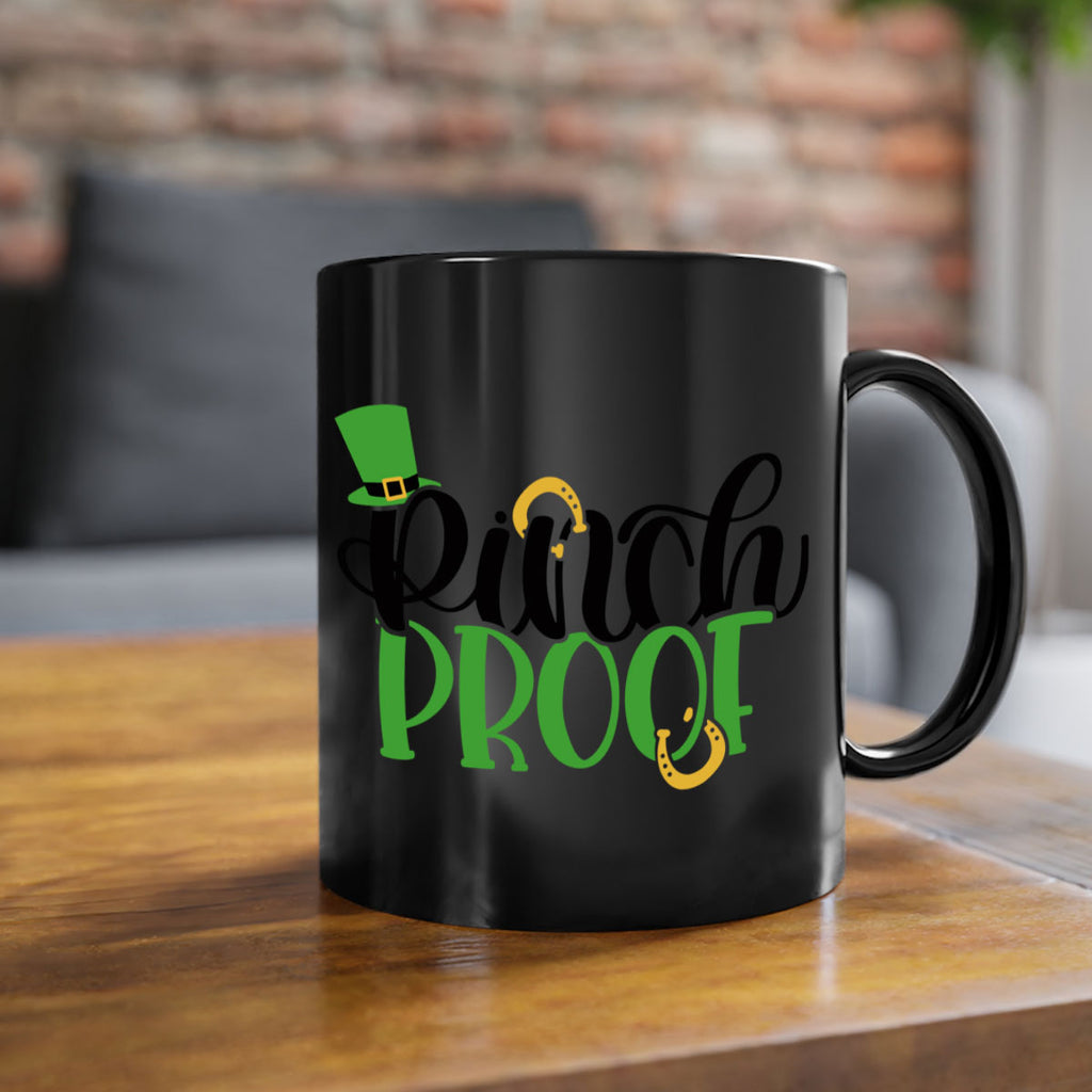 Pinch Proof Style 37#- St Patricks Day-Mug / Coffee Cup