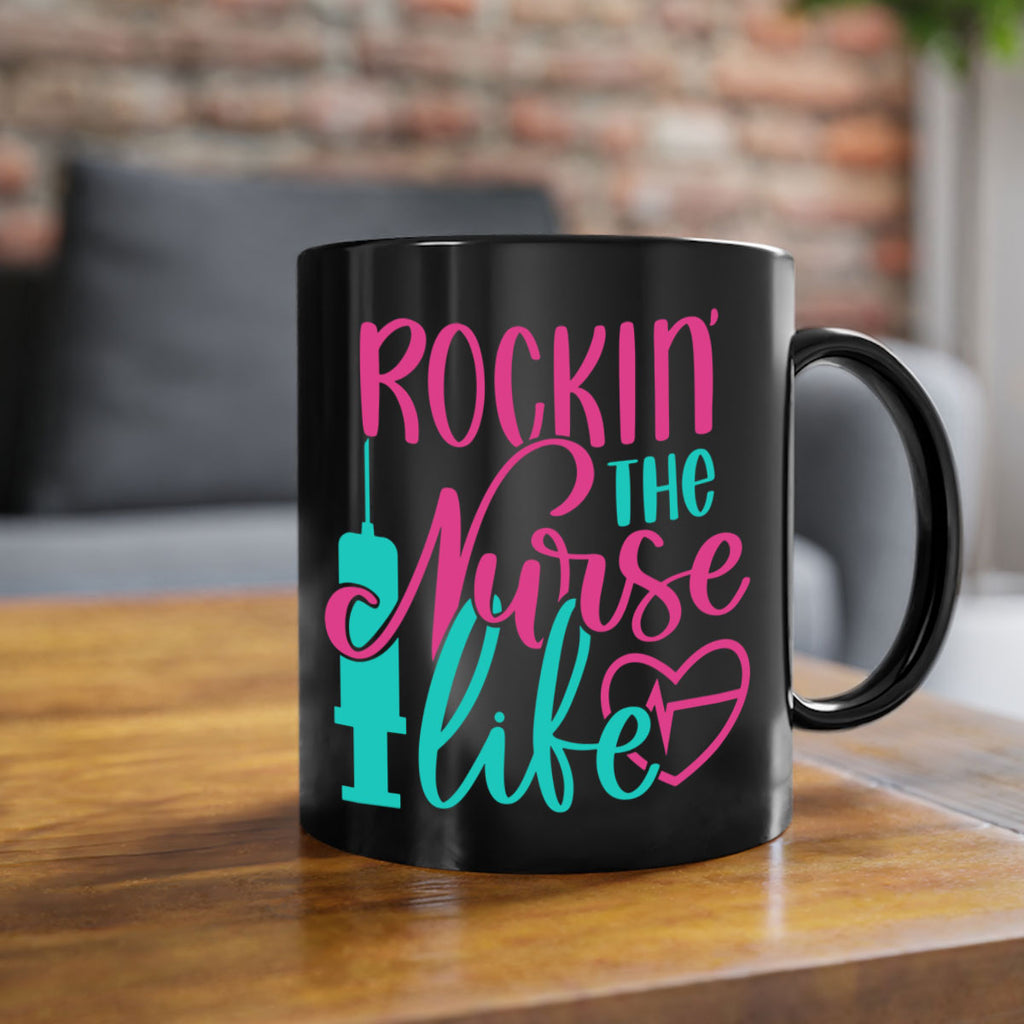 Rockin The Nurse Life Style Style 55#- nurse-Mug / Coffee Cup