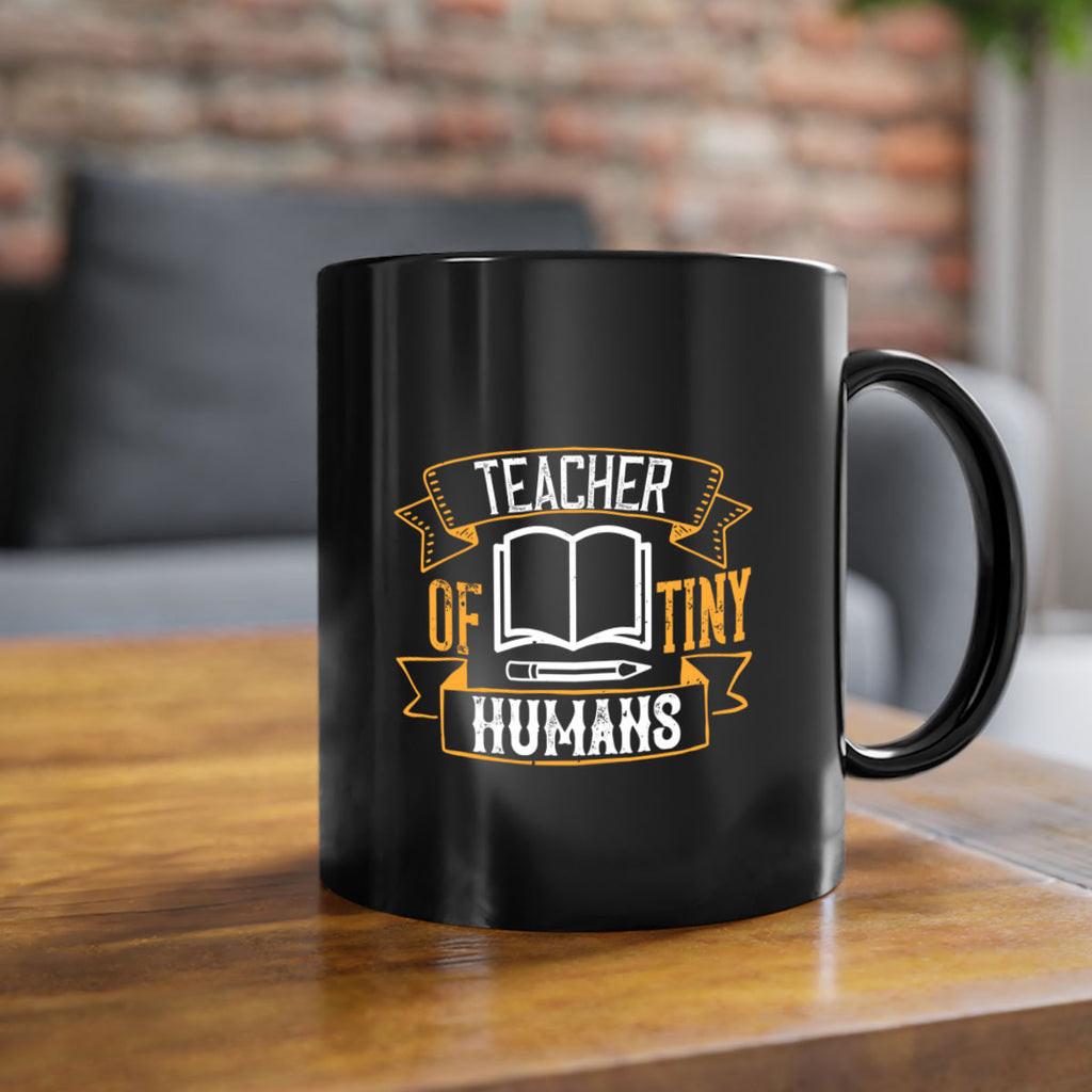 Teacher of tiny humans Style 15#- teacher-Mug / Coffee Cup