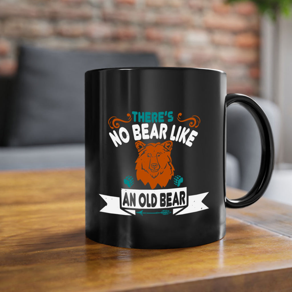 There’s no bear like an old bear 32#- bear-Mug / Coffee Cup