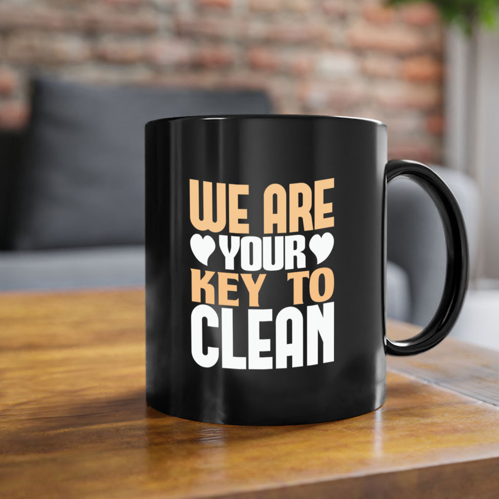 We are your key to clean Style 12#- cleaner-Mug / Coffee Cup