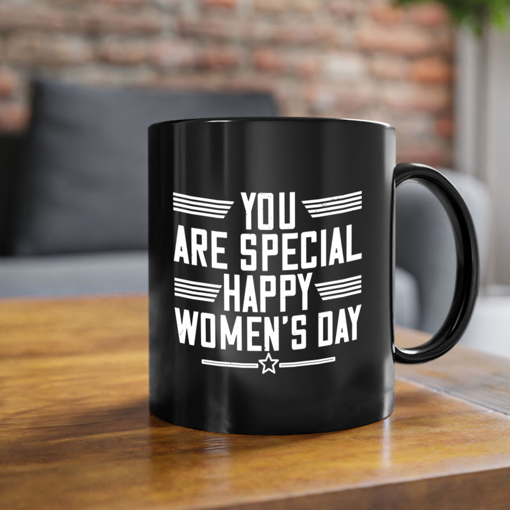 You are Special Happy Womens Day Style 3#- World Health-Mug / Coffee Cup