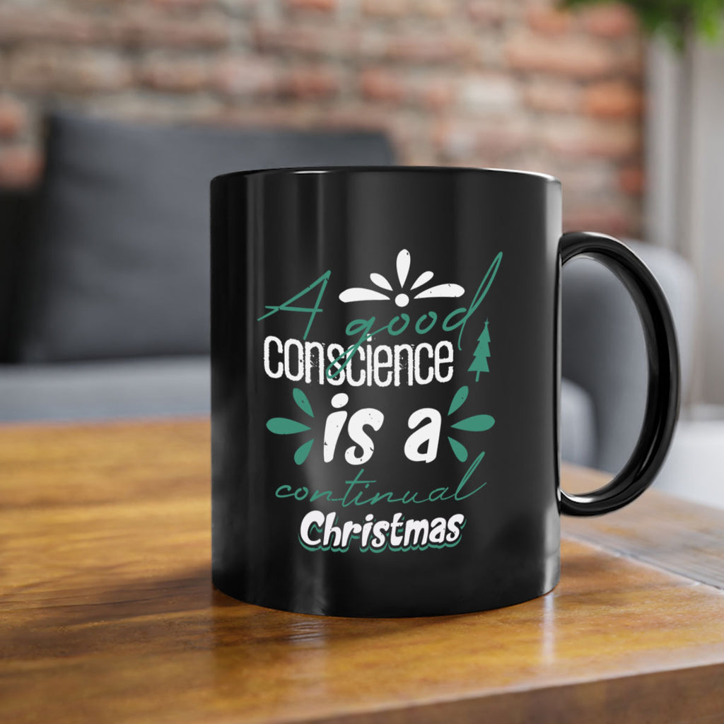 a good conscience is a 417#- christmas-Mug / Coffee Cup