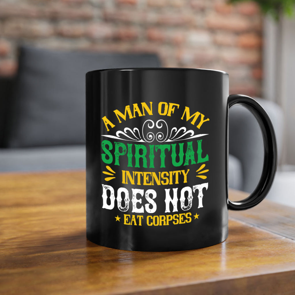 a man of my spiritual intensity does not eat corpsess 98#- vegan-Mug / Coffee Cup