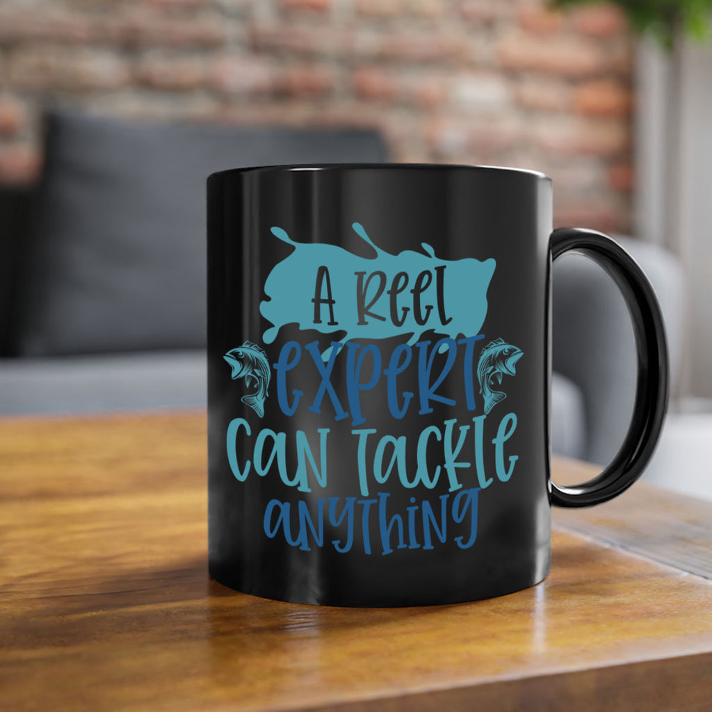 a reel expert can tackle anything 226#- fishing-Mug / Coffee Cup