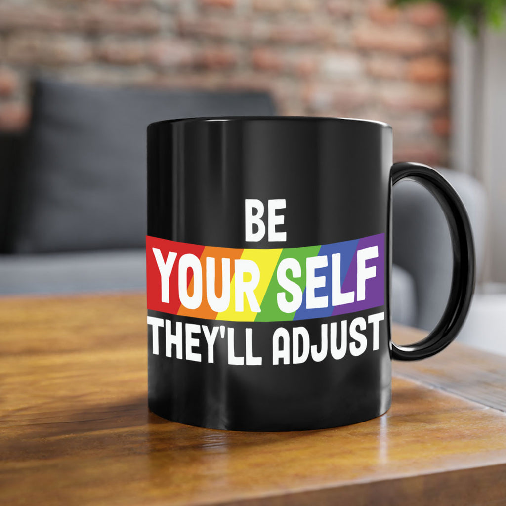 be yourself theyll adjust rainbow lgbt 160#- lgbt-Mug / Coffee Cup