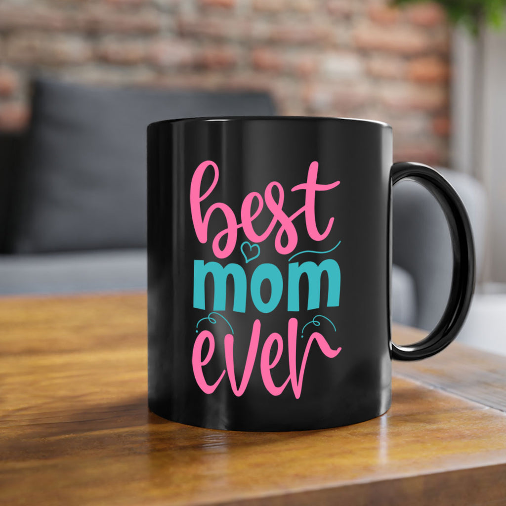 best mom ever 354#- mom-Mug / Coffee Cup